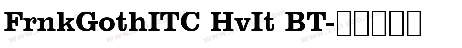 FrnkGothITC HvIt BT字体转换